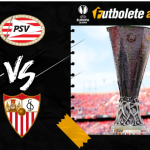 Pronóstico PSV vs. Sevilla por la UEFA Europa League | 23/02/2023