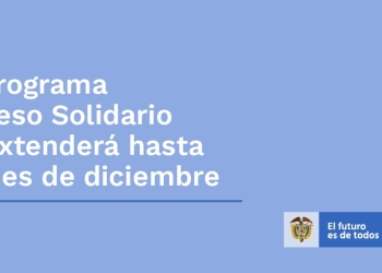 ¿Quiénes recibirán los $960.000 adicionales del Ingreso Solidario?