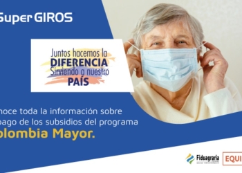 Colombia Mayor: SuperGIROS extiende pagos hasta el 15 de junio