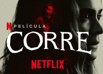 Corre: la película de suspenso de Netflix que está dando de qué hablar