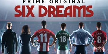 Six Dreams: la serie sobre la temporada 2017/18 de la LaLiga de España