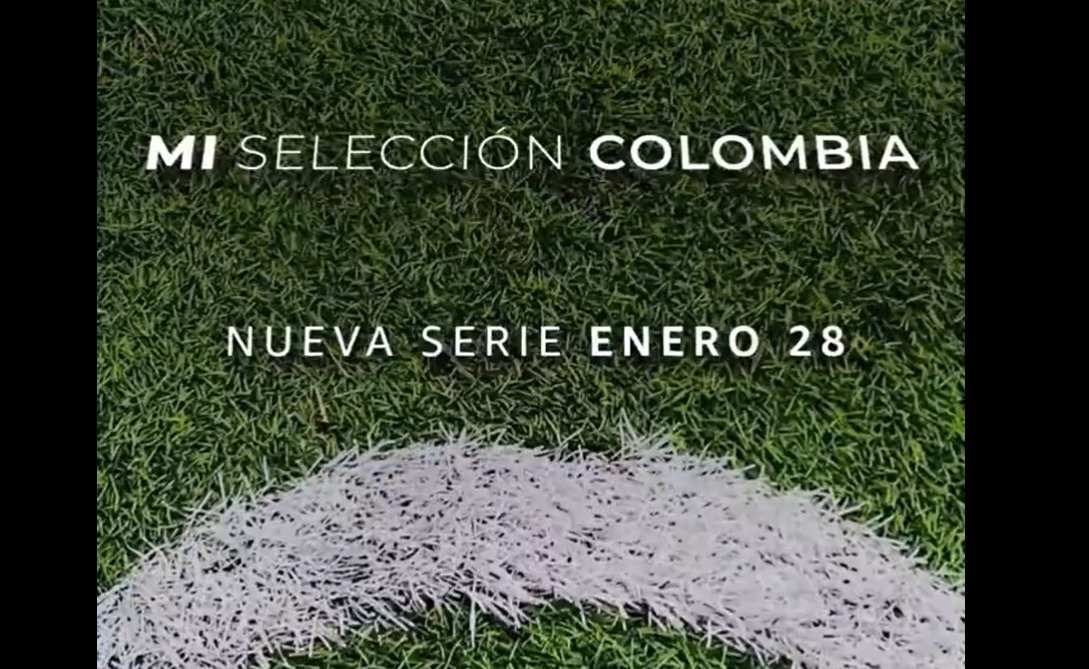 La Selección Colombia estrena serie en Amazon Prime
