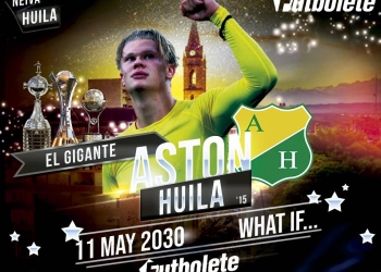 What if… ¿Aston Huila?