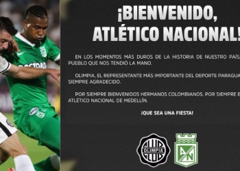 Olimpia vs. Atlético Nacional: la historia detrás del mensaje de los paraguayos
