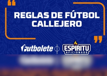 Reglas curiosas del fútbol aficionado, el que se juega en la calle