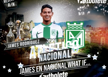 What if: ¿Qué pasaría si James Rodríguez llegara a Atlético Nacional?
