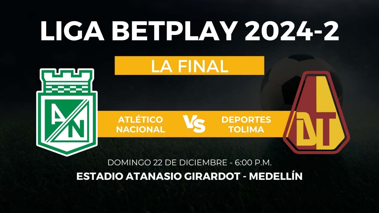 donde ver atletico nacional deportes tolima final liga betplay 2024