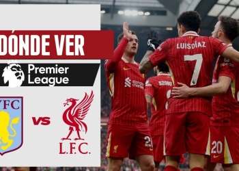 donde ver liverpool aston villa premier league luis diaz tv streaming