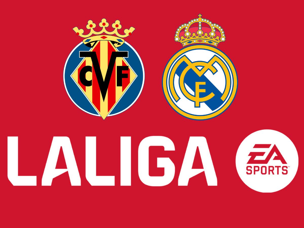 Conoce qué canales televisan y dónde ver online el partido entre Villarreal vs. Real Madrid por LaLiga EA Sports