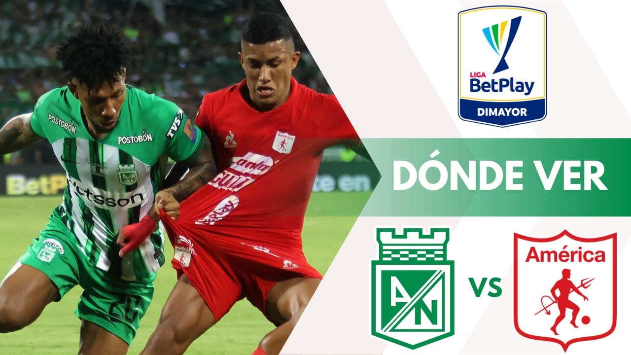 atletico nacional vs america de cali donde ver partido liga betplay