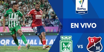 Confirma Dónde Ver Atlético Nacional vs DIM en vivo hoy