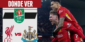 liverpool newcastle final carabao cup donde ver tv online luis diaz