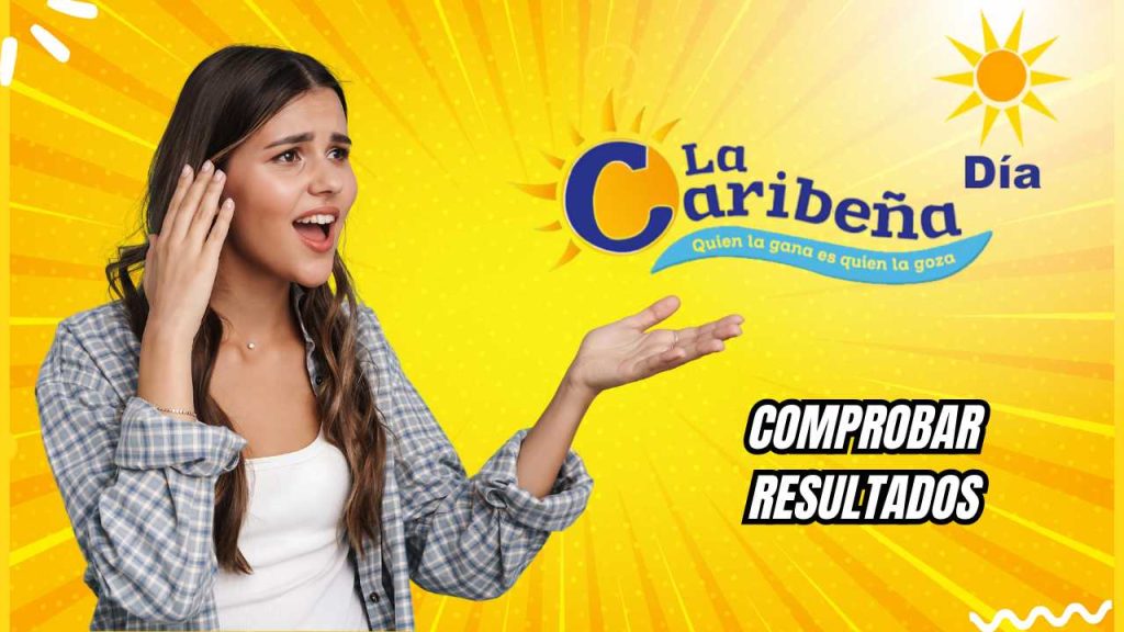 Confirma npumero ganador de hoy en La Caribeña Día