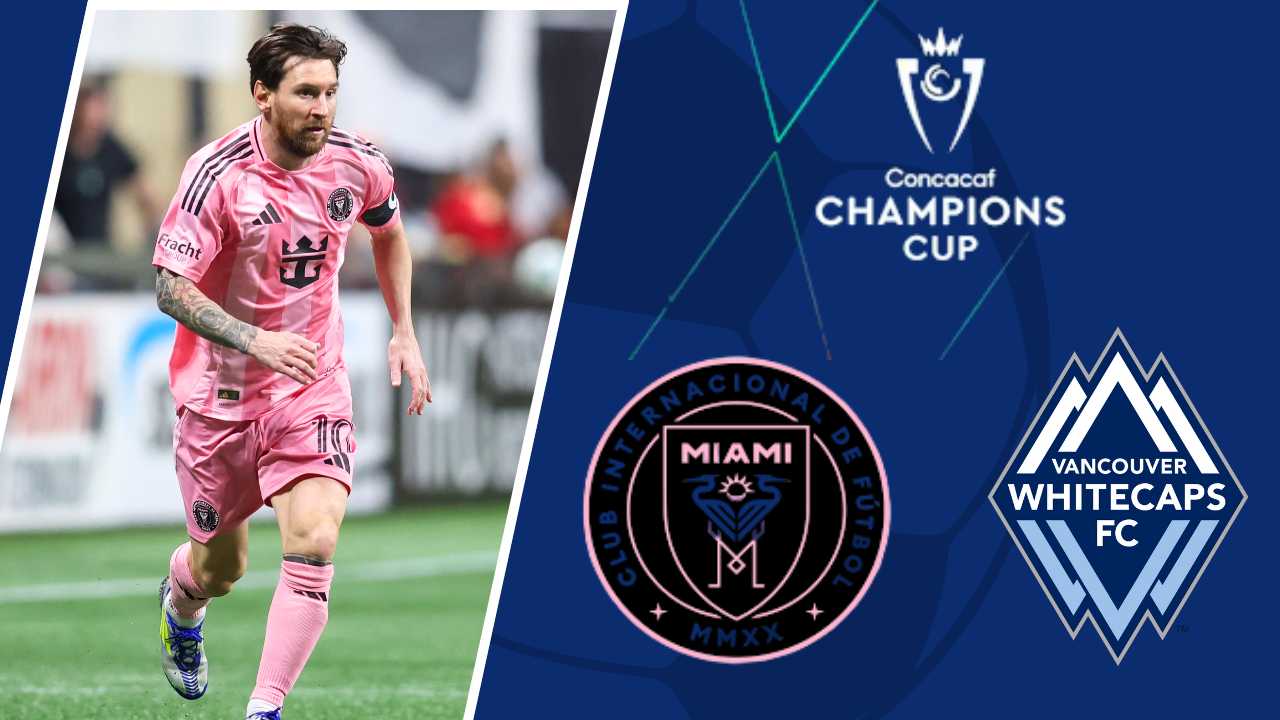 lionel messi inter miami luis suarez concachampions concacaf semifinal donde ver hoy vancouver whitecaps