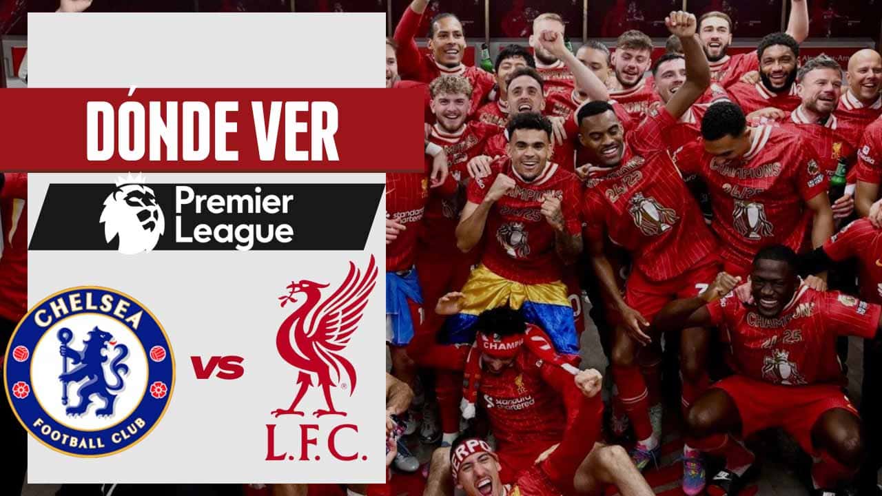 donde ver chelsea liverpool premier league 2025 tv online