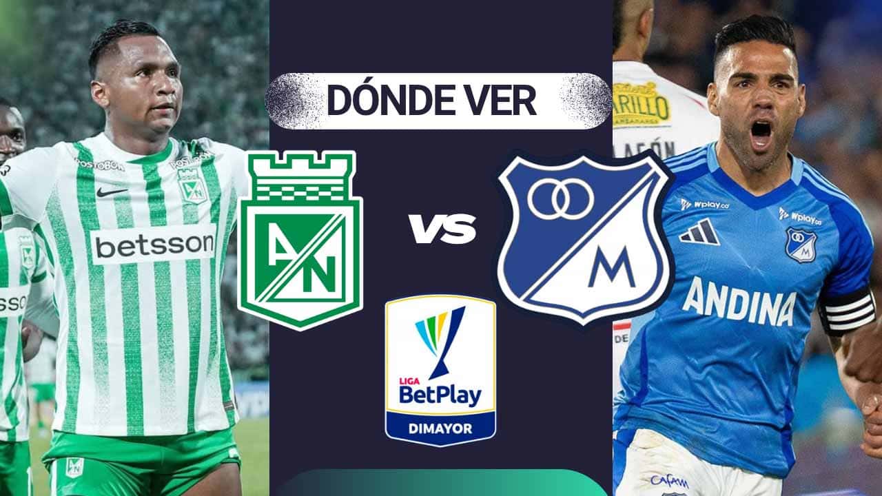 donde ver atletico nacional vs millonarios cuadrangulares liga betplay