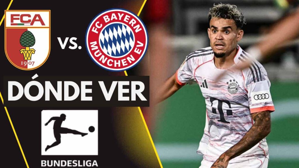 donde ver bayern vs augsburg luis diaz bundesliga tv online