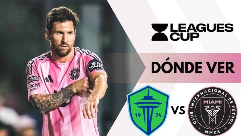 donde ver inter miami seattle sounders leagues cup tv online