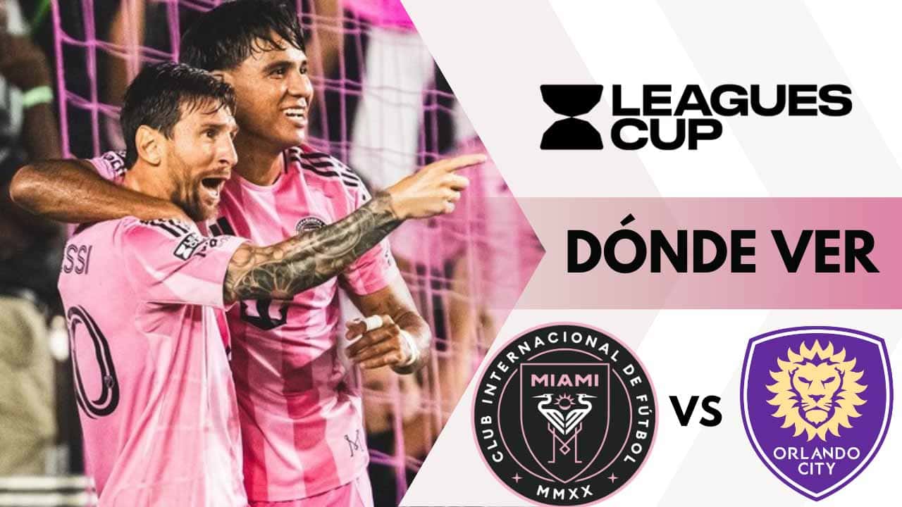 donde ver inter miami vs orlando city messi tv online