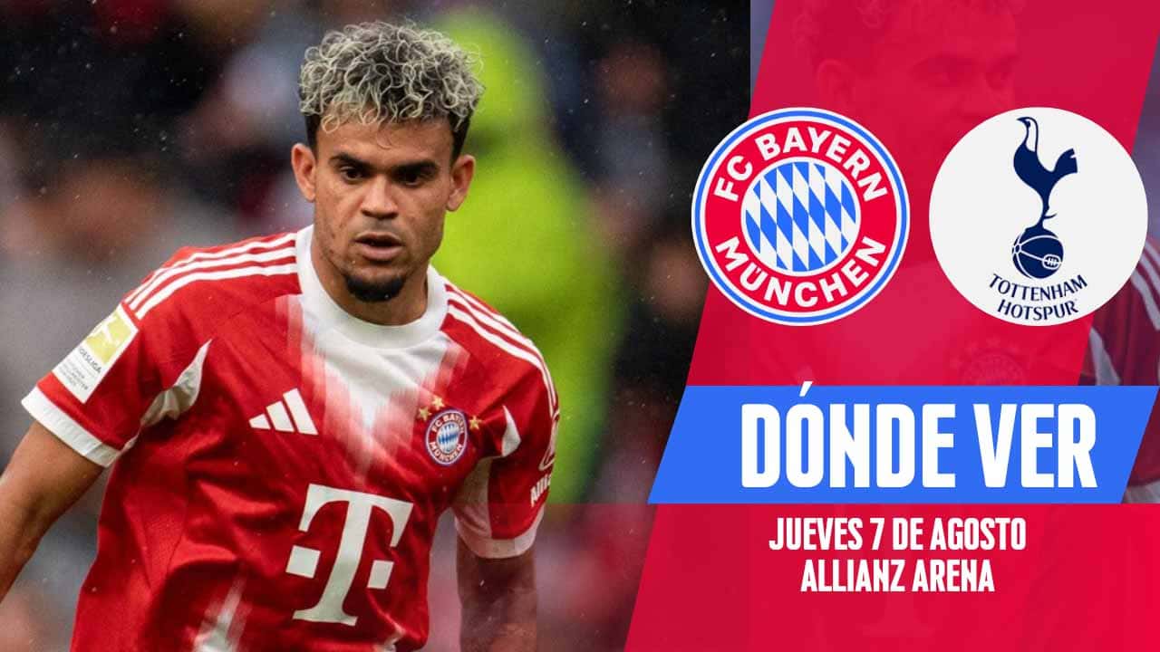 donde ver luis diaz bayern munich tottenham tv online