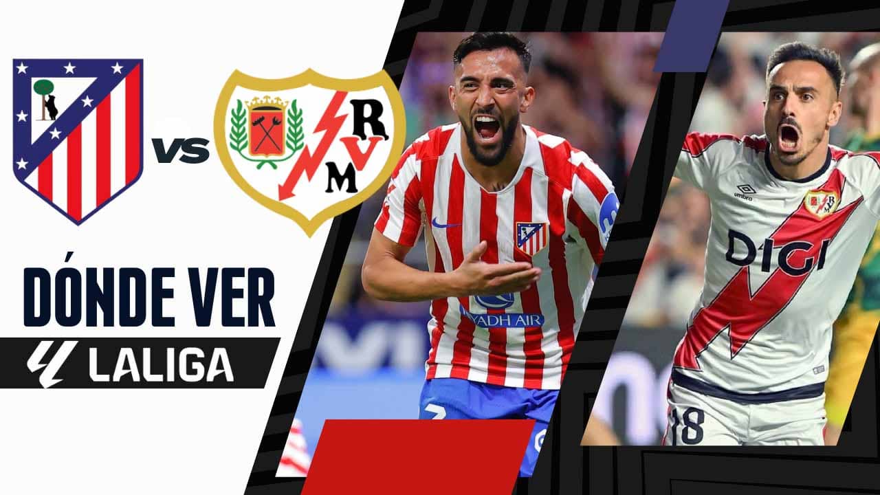donde ver atletico de madrid vs rayo vallecano laliga tv online