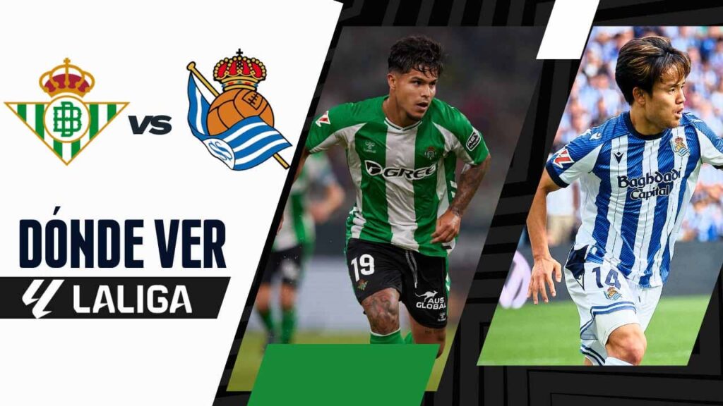 donde ver betis vs real sociedad laliga tv online