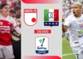 independiente santa fe once caldas donde ver hoy vivo onlinea partido liga betplay dimayor futbol profesional colombiano fpc colombia canal canalez tv television transmisiones transmision streaming plataformas gratis pagina web internet app aplicaciones redes sociales emision senal abierta campin bogota