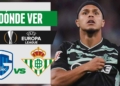 donde ver betis genk europa league cucho tv online