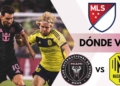donde ver inter miami messi nashville mls tv online