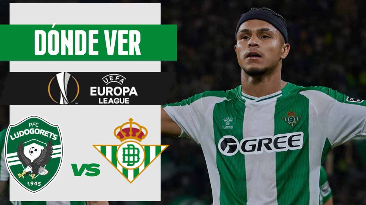 donde ver real betis ludogorets europa league tv online
