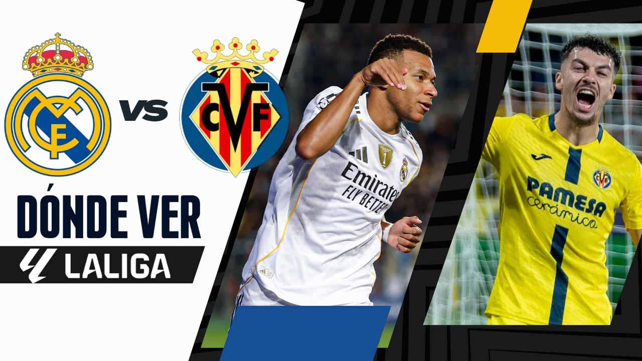 donde ver real madrid vs villarreal laliga tv online 2025
