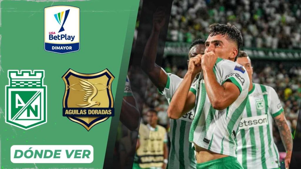 nacional aguilas donde ver hoy vivo online plataformas streaming transmision transmisiones emision emisiones app aplicaciones canal canales tv television en directo senal abierta youtube futbol gratis paginas web sitios internet a que hora juegan horarios paises futbol profesional colombiano fpc liga betplay dimayor atanasio girardot win sports dia hincha verdolaga