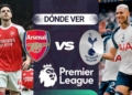 donde ver arsenal tottenham premier league tv online