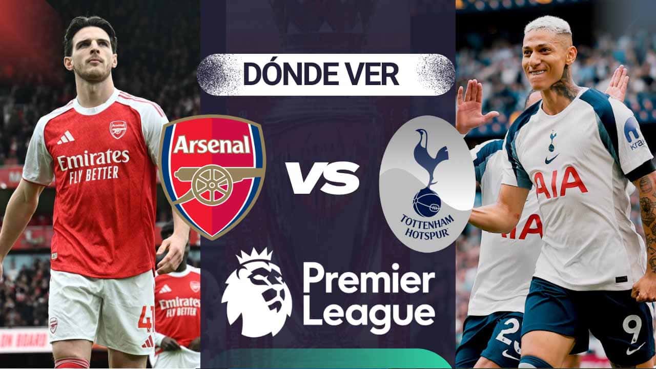 donde ver arsenal tottenham premier league tv online