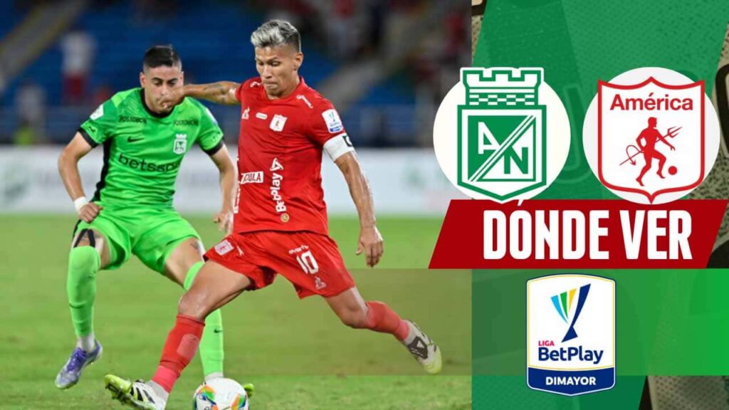donde ver atletico nacional america semifinal copa betplay 2025 tv online
