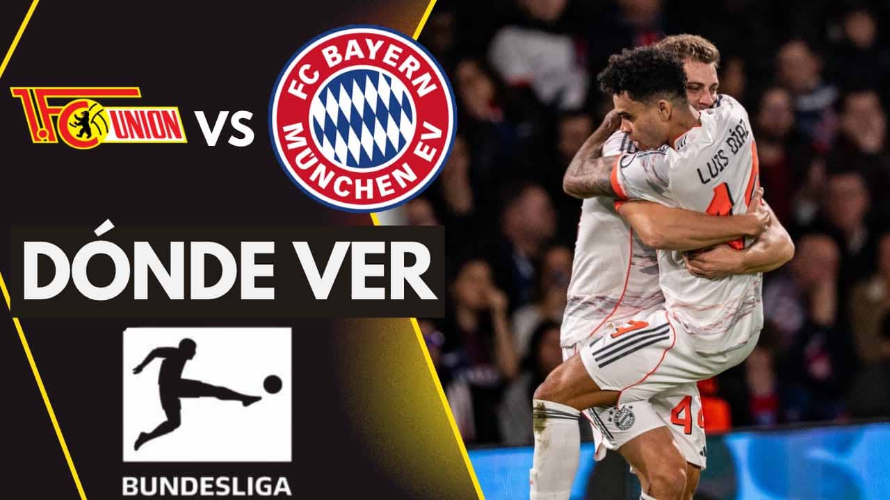 donde ver bayern munich union berlin luis diaz tv online
