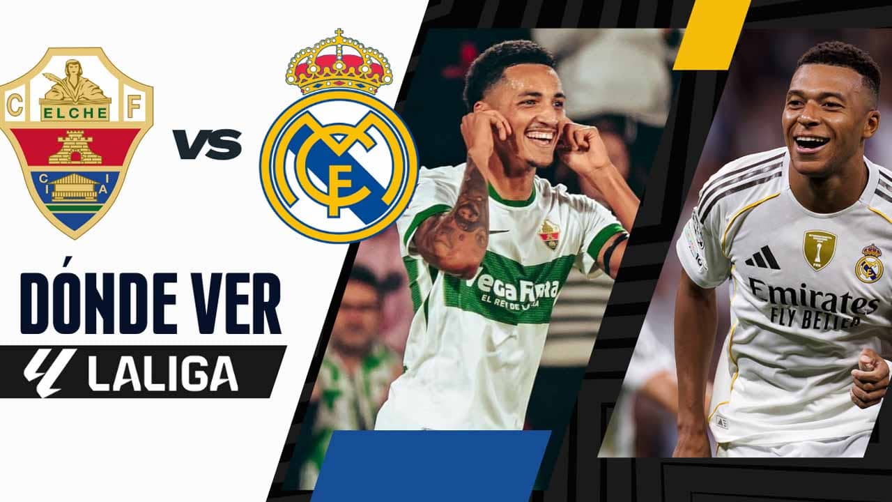 donde ver elche real madrid laliga tv online