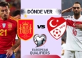 donde ver espana vs turquia eliminatorias mundial 2026 tv online