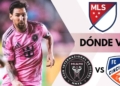 donde ver inter miami cincinnati messi mls tv online
