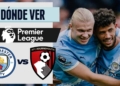donde ver manchester city bournemouth premier league tv online