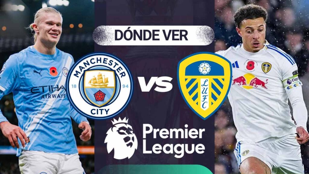 donde ver manchester city leeds premier league tv online