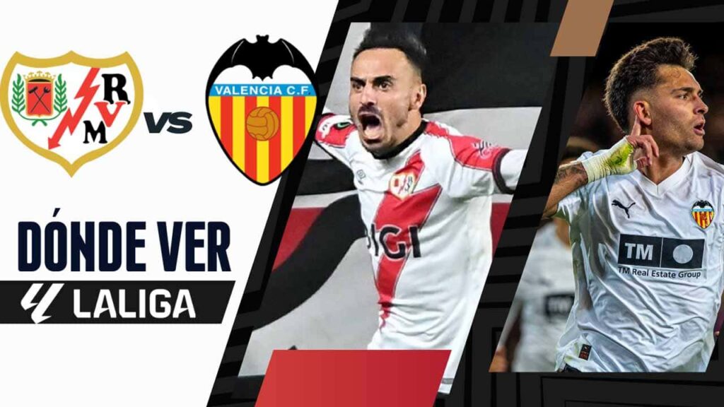donde ver rayo vallecano valencia laliga tv online