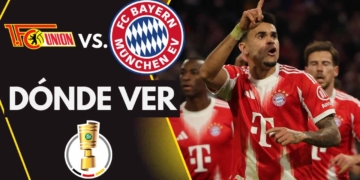 donde ver bayern munich union berlin copa alemania luis diaz tv online