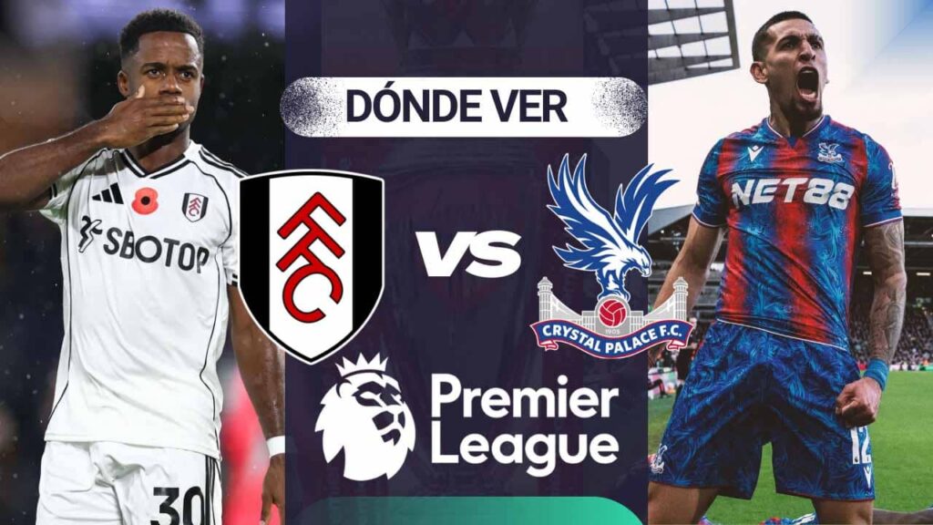 donde ver crystal palace fulham daniel munoz premier league tv online