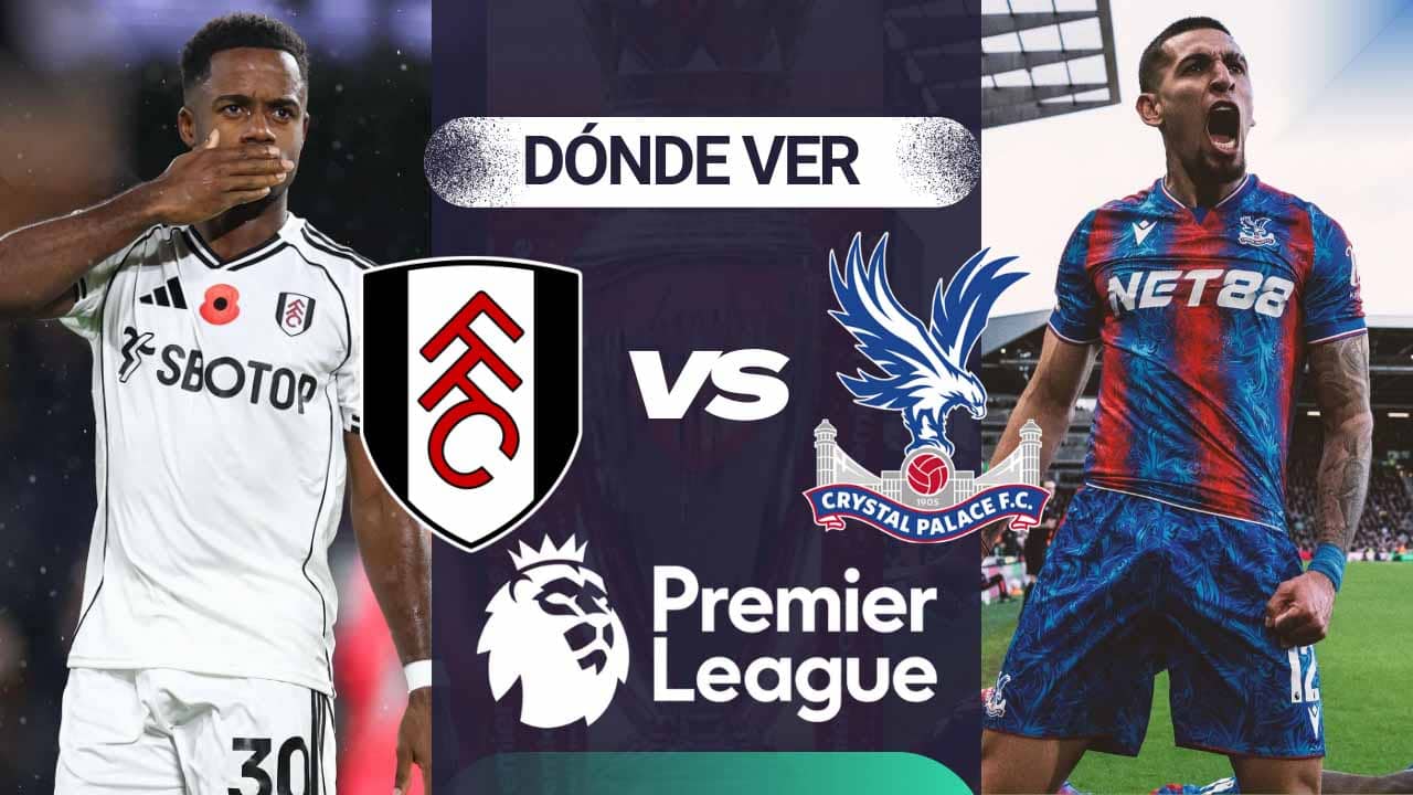 donde ver crystal palace fulham daniel munoz premier league tv online