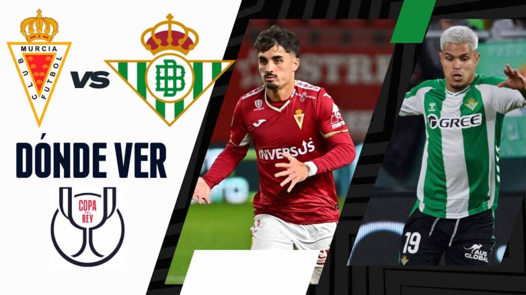 donde ver murcia real betis copa del rey tv online