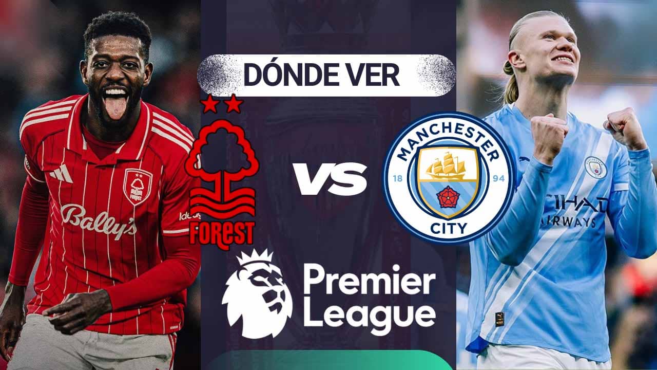 donde ver nottingham manchester city premier league tv online