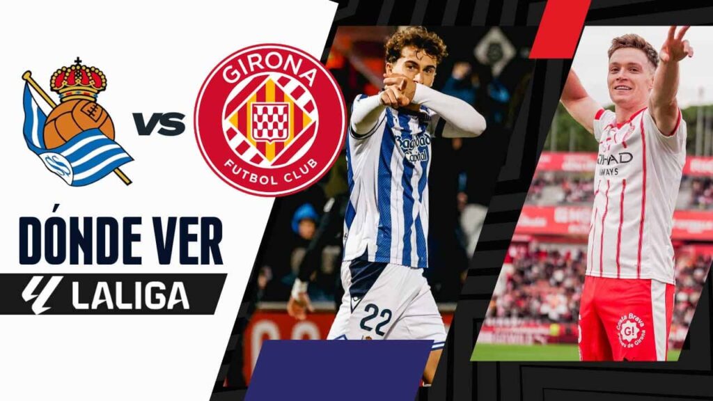 donde ver real sociedad girona laliga tv online