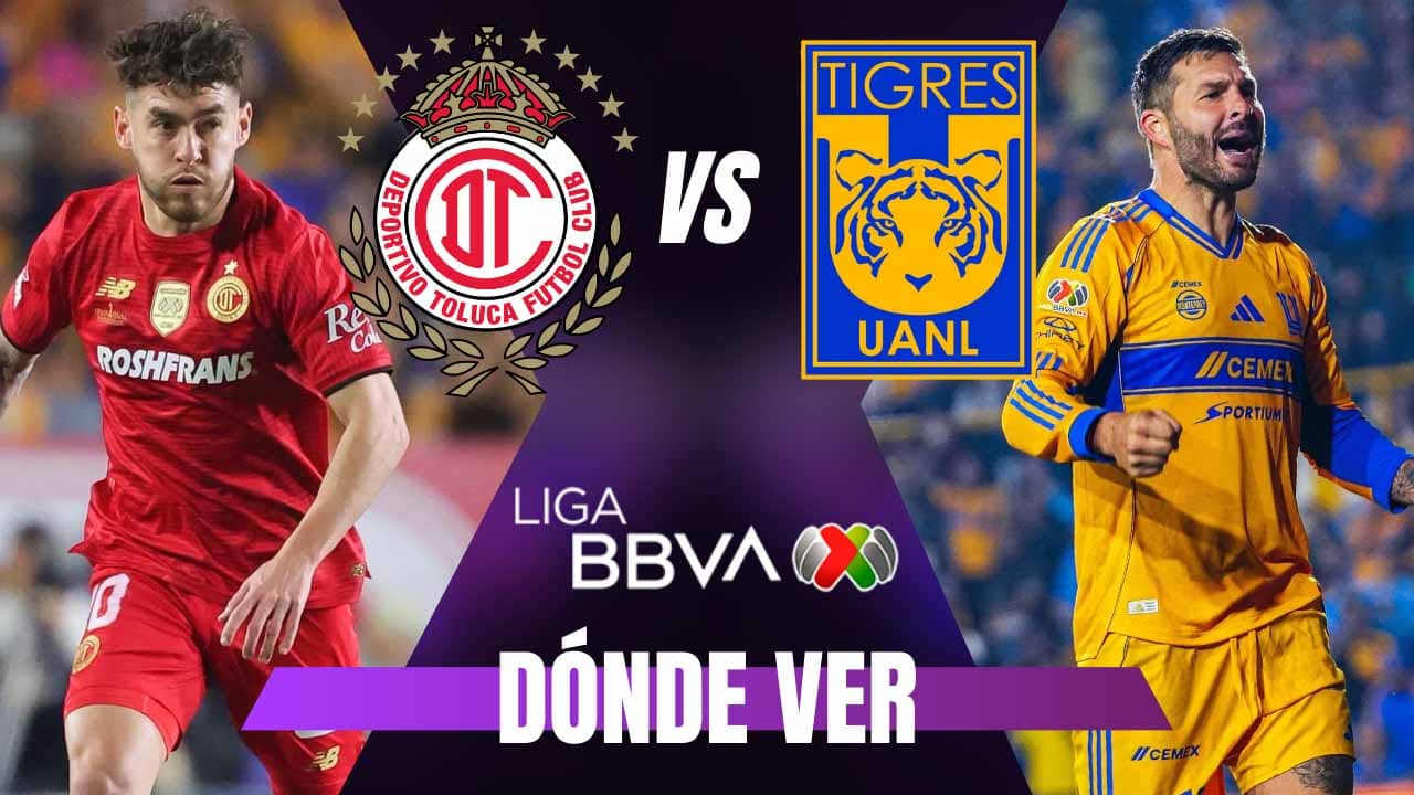 donde ver toluca tigres final liga mx