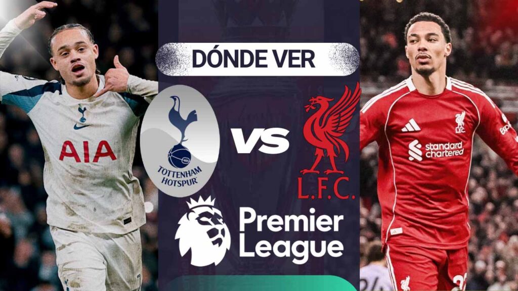 donde ver tottenham vs liverpool premier league tv online